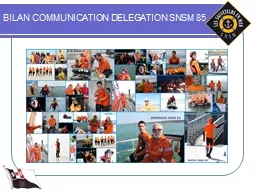 BILAN COMMUNICATION DELEGATION SNSM 85