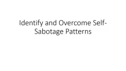 Identify and Overcome Self-Sabotage Patterns