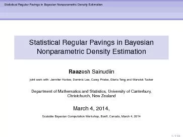 StatisticalRegularPavingsinBayesianNonparametricDensityEstimation
...