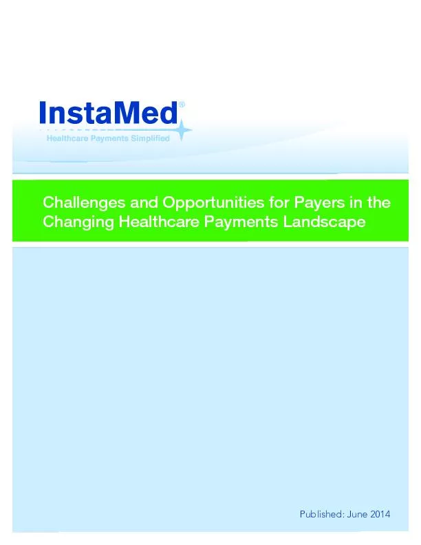 Challenges and Opportunities for Payers in the