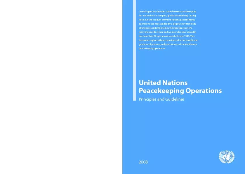 Over the past six decades, United Nations peacekeeping has evolved int