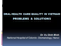 ORAL HEALTH CARE QUALITY IN VIETNAM