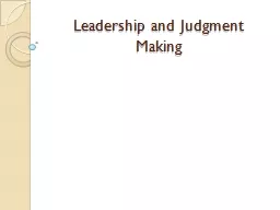 Leadership and Judgment Making