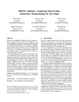 BOOM Analytics Exploring DataCentric Declarative Programming for the Cloud Peter Alvaro UC Berkeley palvaroeecs