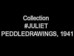 Collection #JULIET PEDDLEDRAWINGS, 1941