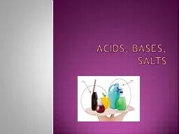 Acids, Bases,  Salts