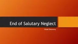 End of Salutary Neglect