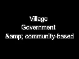 Village Government & community-based