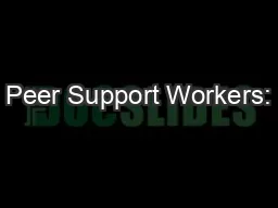 Peer Support Workers: