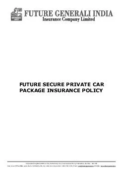 FUTURE SECURE PRIVATE CAR PACKAGE INSURANCE POLICY Corp or ate  R egis tere d Of