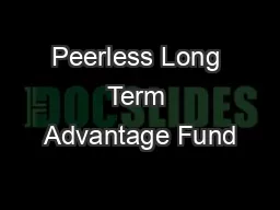 Peerless Long Term Advantage Fund