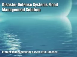 Disaster Defense Systems Flood Management Solution