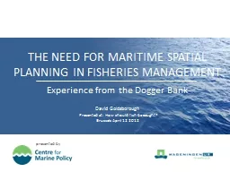 THE NEED FOR MARITIME SPATIAL PLANNING IN FISHERIES MANAGEM