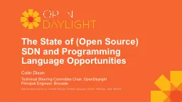 The State of (Open Source) SDN and Programming Language Opp