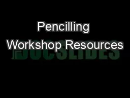 Pencilling Workshop Resources