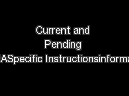 Current and Pending SupportMIRASpecific Instructionsinformationbelowis