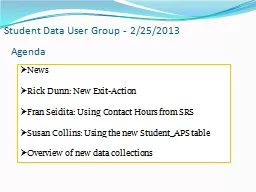 Student Data User Group - 2/25/2013