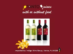 Imported by: Indigo Wine Group, Venice, FL 34285