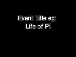 Event Title eg: Life of PI