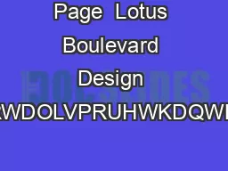 Page  Lotus Boulevard Design Concept KHUHWRWDOLVPRUHWKDQWKHVXPRILWVSDU