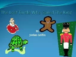 The Lost Turtle Who Saved The King