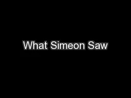 What Simeon Saw