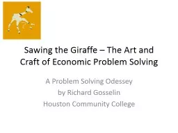 Sawing the Giraffe – The Art and Craft of Economic Proble
