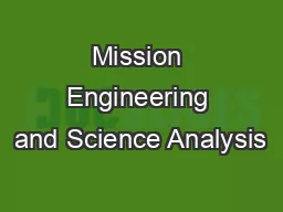 Mission Engineering and Science Analysis