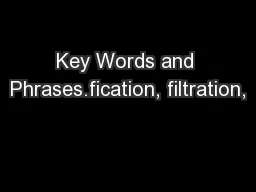 Key Words and Phrases.fication, filtration,