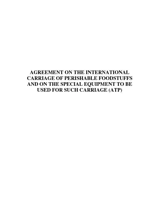 AGREEMENT ON THE INTERNATIONAL CARRIAGE OF PERISHABLE FOODSTUFFS AND O