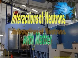 Interactions of Neutrons