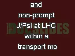 D mesons and non-prompt J/Psi at LHC within a transport mo