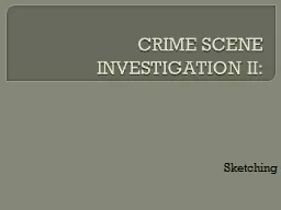 CRIME SCENE INVESTIGATION II: