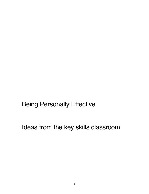 key elements of being personally effective are:  Being Personally Effe