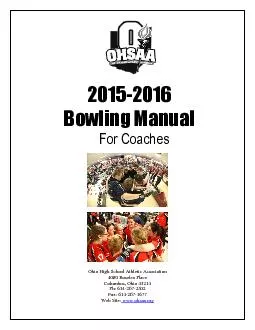 Bowling Manual For Coaches Ohio High School Athletic Association  Roselea Place Columbus Ohio  Ph  Fax  Web Site www
