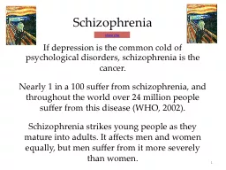 1 Schizophrenia