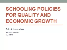 Schooling policies for quality and economic growth