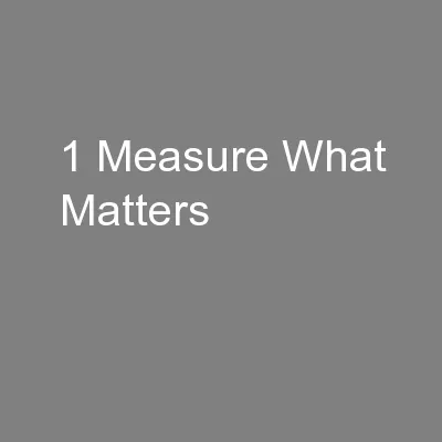 1 Measure What Matters
