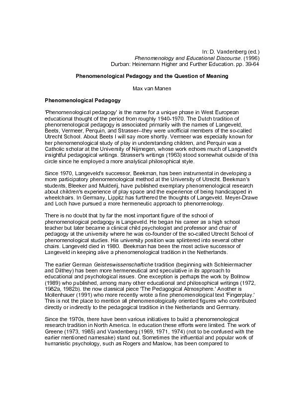 Phenomenology and Educational Discourse. (1996) Durban: Heinemann High