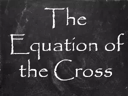 The Equation of the Cross