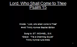 Lord, Who Shall Come to Thee