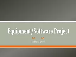 Equipment/Software Project