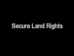 Secure Land Rights