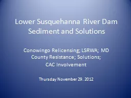 Lower Susquehanna River Dam Sediment and Solutions