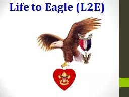 Life to Eagle (L2E)
