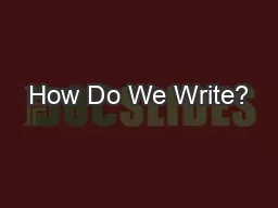 How Do We Write?