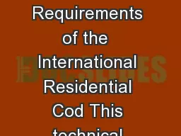 TECHNICAL BULLETIN Connector Solutions to Meet the WallBracing Requirements of the  International Residential Cod This technical bulletin is designed to be used in conjunction with the  International