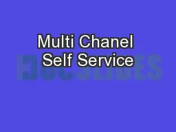 Multi Chanel Self Service