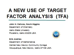 A NEW USE OF TARGET FACTOR ANALYSIS (TFA)