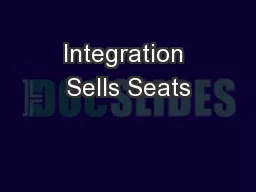 Integration Sells Seats